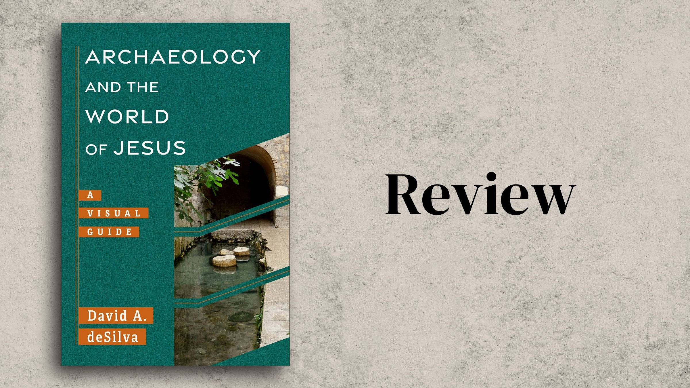 Archaeology and the World of Jesus reviewed by Scot McKnight