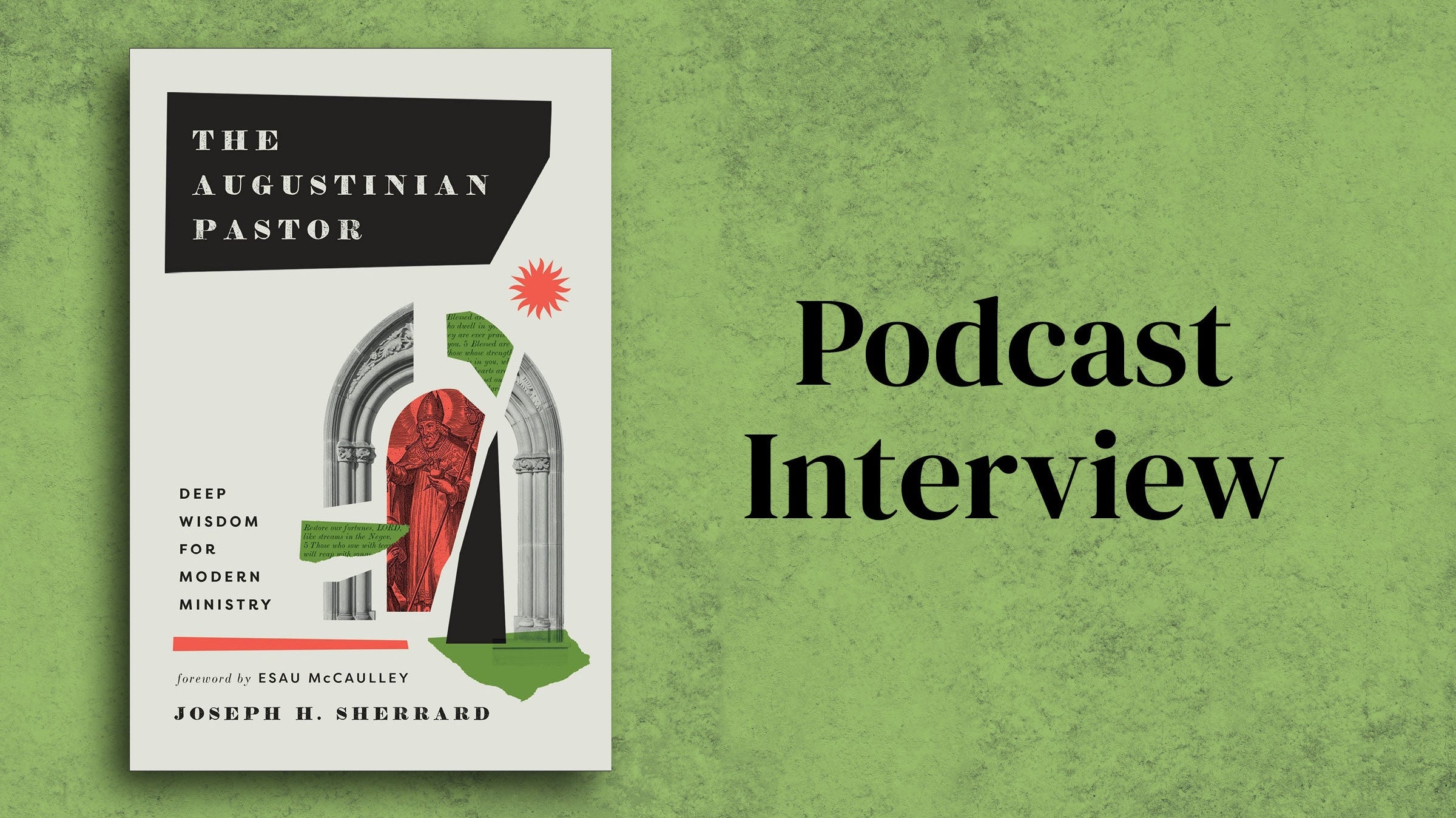 Joseph Sherrard on The Pastor Theologians Podcast