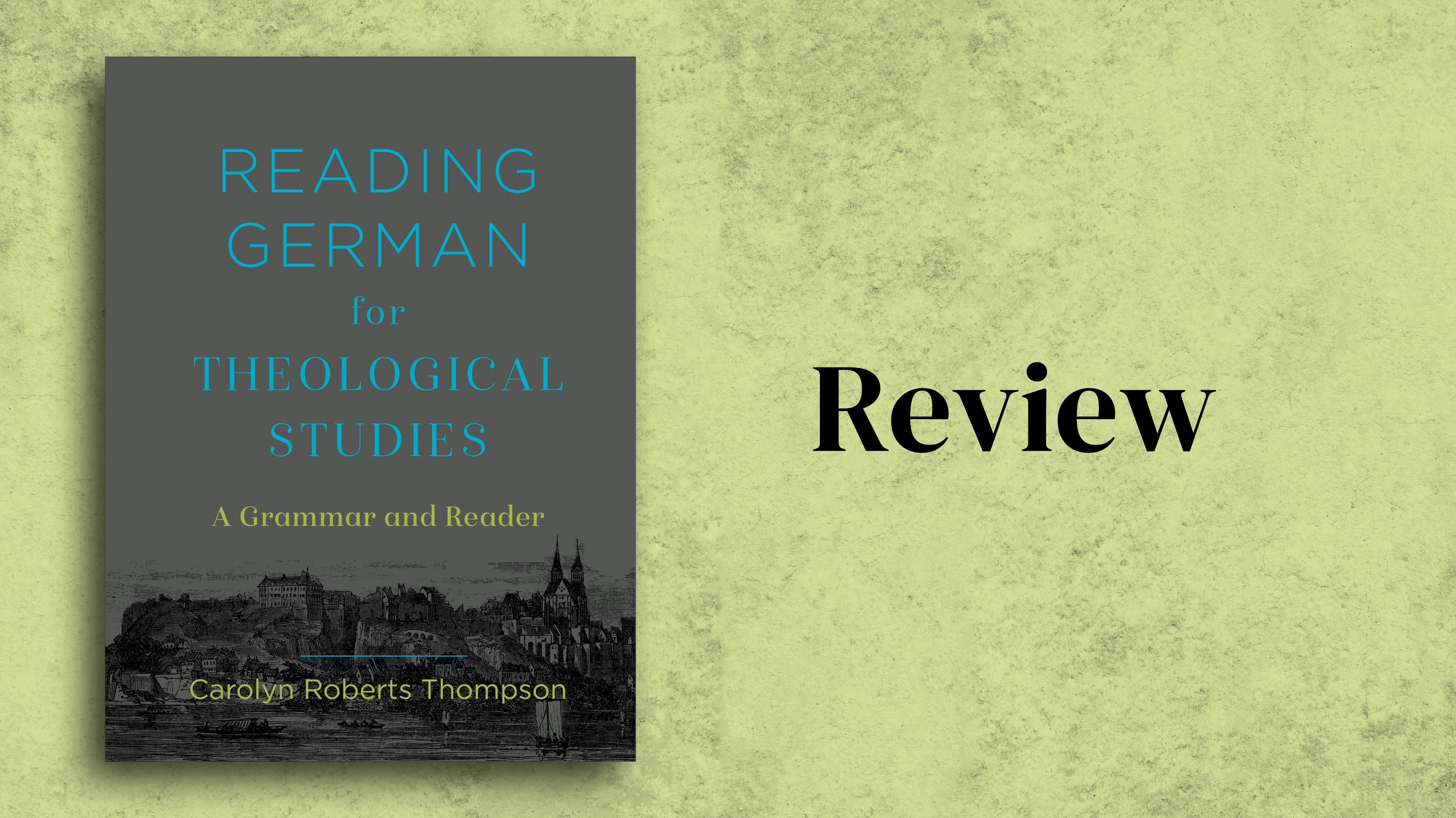 Reading German for Theological Studies in the Review of Biblical Literature