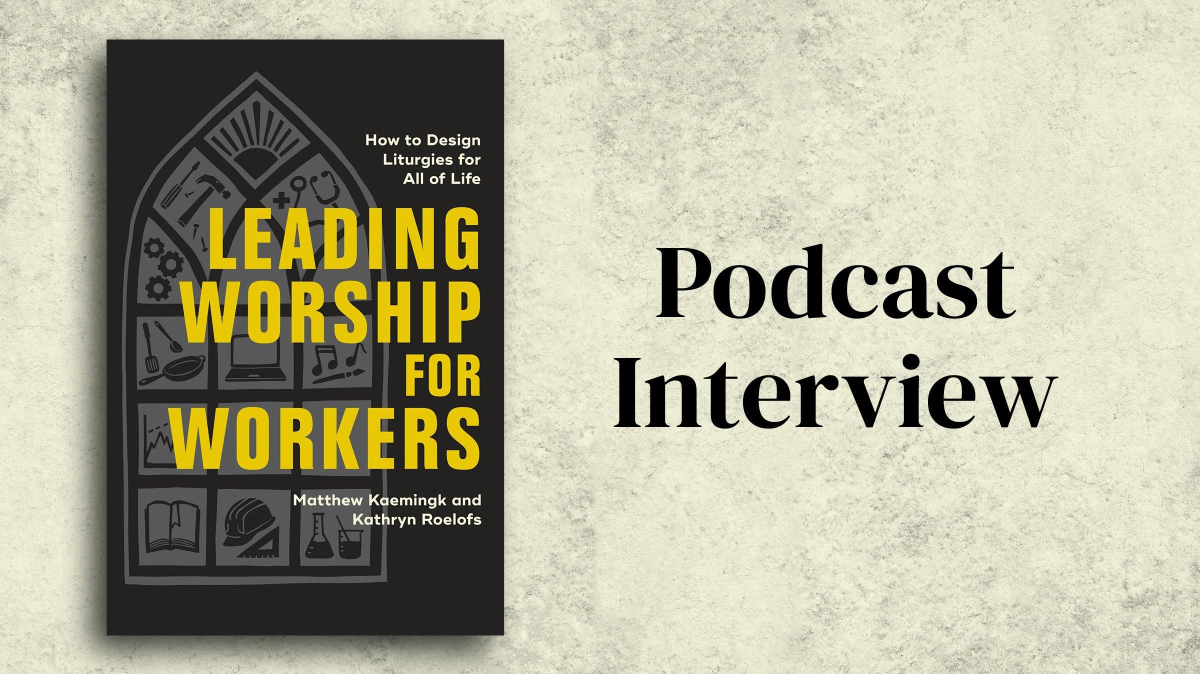 Kathryn Roelofs on Worshipology with Kurtis Parks