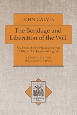 Cover image for The Bondage and Liberation of the Will, isbn: 9780801020766