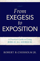 Cover image for From Exegesis to Exposition, isbn: 9780801021718