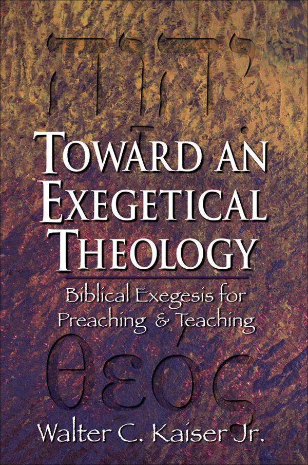 Cover image for Toward an Exegetical Theology, isbn: 9780801021978