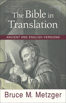 Cover image for The Bible in Translation, isbn: 9780801022821