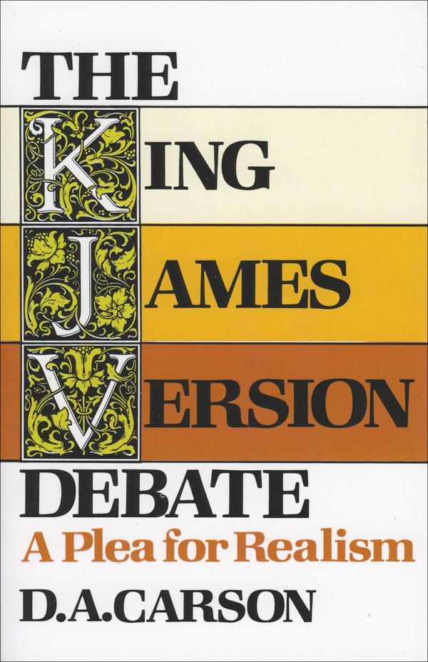 Cover image for The King James Version Debate, isbn: 9780801024276