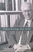 Cover image for Educating for Life, isbn: 9780801024795