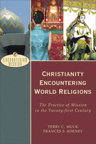 Cover image for Christianity Encountering World Religions, isbn: 9780801026607