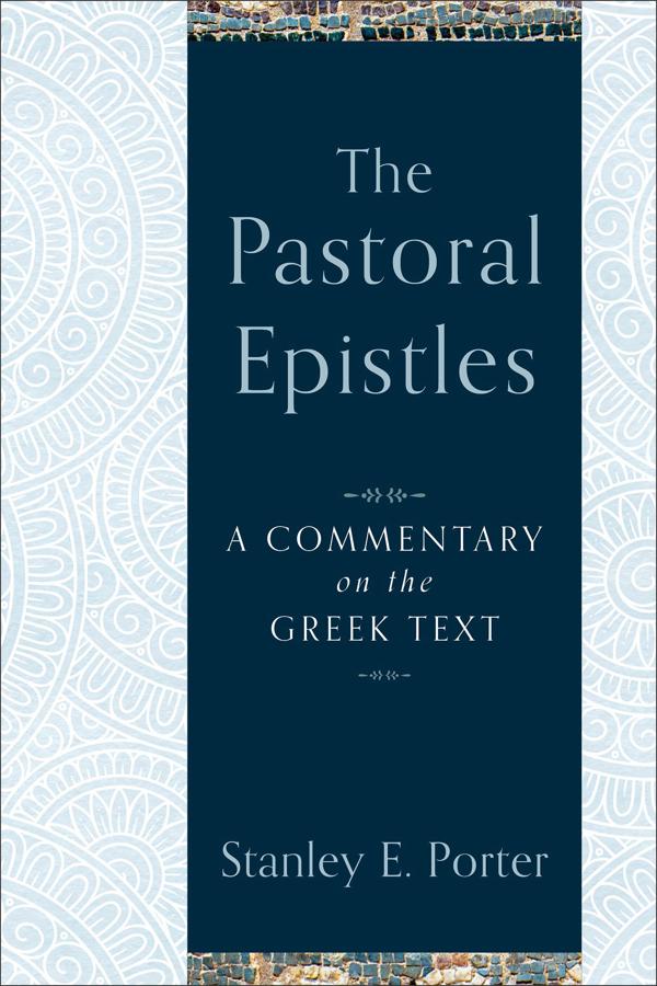 Cover image for The Pastoral Epistles, isbn: 9780801027185