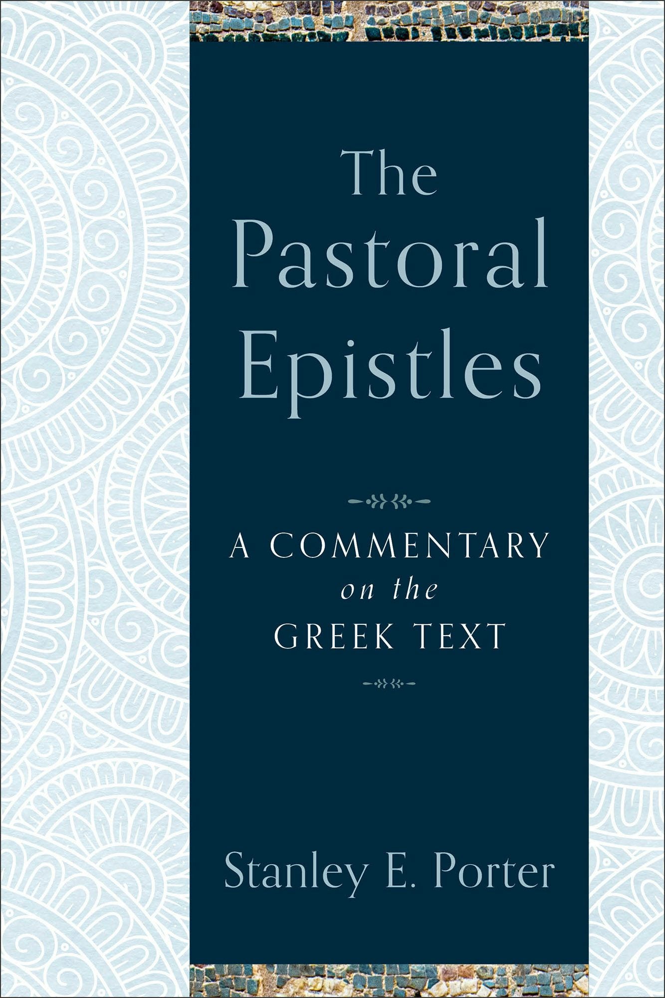 Cover image for The Pastoral Epistles, isbn: 9780801027185