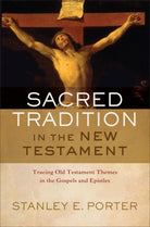 Cover image for Sacred Tradition in the New Testament, isbn: 9780801030772