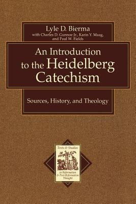 Cover image for An Introduction to the Heidelberg Catechism, isbn: 9780801031175