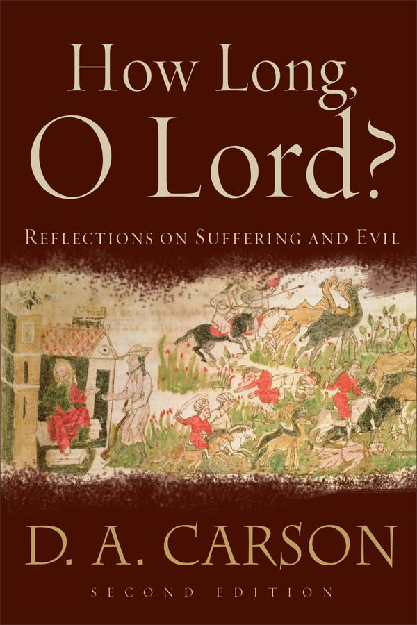 Cover image for How Long, O Lord?, isbn: 9780801031250