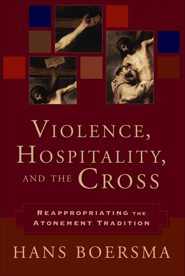 Cover image for Violence, Hospitality, and the Cross, isbn: 9780801031335