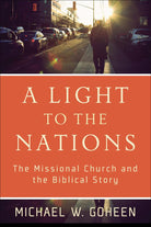 Cover image for A Light to the Nations, isbn: 9780801031410