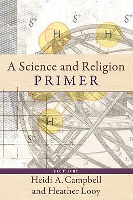 Cover image for A Science and Religion Primer, isbn: 9780801031502
