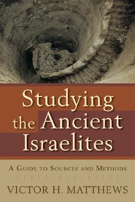 Cover image for Studying the Ancient Israelites, isbn: 9780801031977