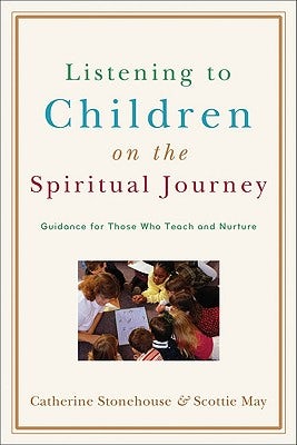 Cover image for Listening to Children on the Spiritual Journey, isbn: 9780801032363