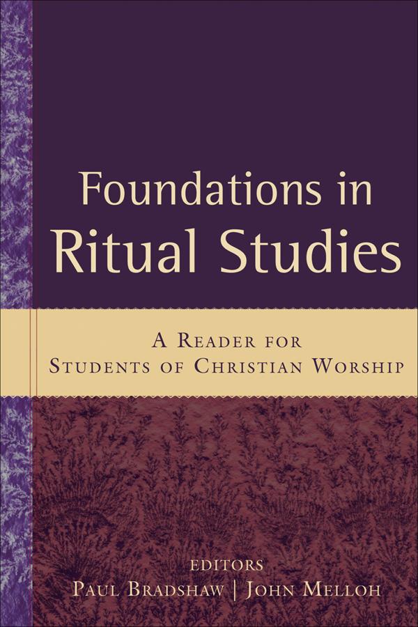 Cover image for Foundations in Ritual Studies, isbn: 9780801034992