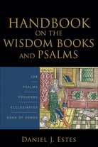 Cover image for Handbook on the Wisdom Books and Psalms, isbn: 9780801038884