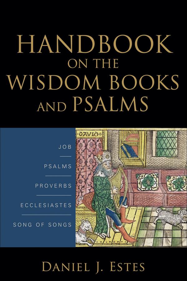 Cover image for Handbook on the Wisdom Books and Psalms, isbn: 9780801038884