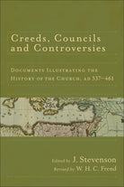 Cover image for Creeds, Councils and Controversies, isbn: 9780801039706