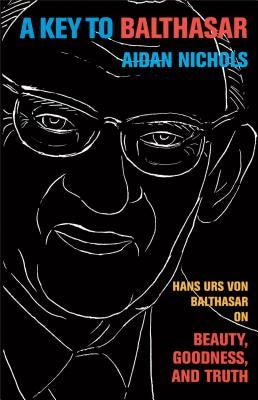 Cover image for A Key to Balthasar, isbn: 9780801039744