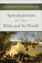 Cover image for Apocalypticism in the Bible and Its World, isbn: 9780801039782
