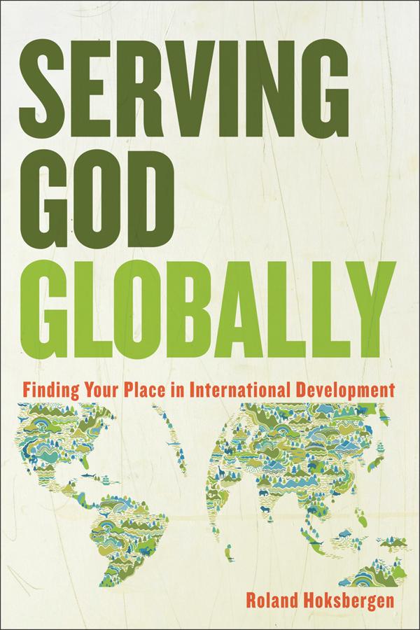 Cover image for Serving God Globally, isbn: 9780801039843