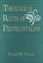Cover image for Theological Roots of Pentecostalism, isbn: 9780801046049