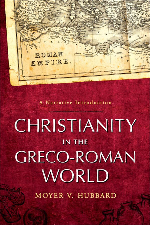 Cover image for Christianity in the Greco-Roman World, isbn: 9780801046636