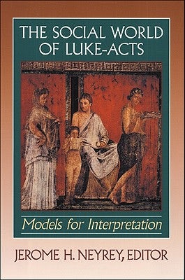 Cover image for The Social World of Luke-Acts, isbn: 9780801047350