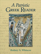 Cover image for A Patristic Greek Reader, isbn: 9780801048012
