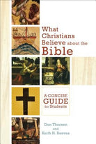 Cover image for What Christians Believe about the Bible, isbn: 9780801048319