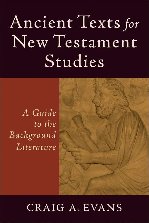 Cover image for Ancient Texts for New Testament Studies, isbn: 9780801048425