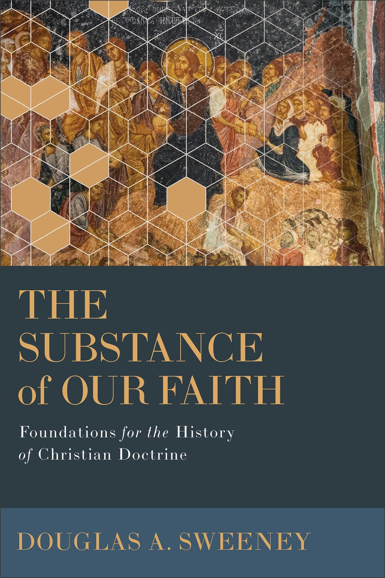 Cover image for The Substance of Our Faith, isbn: 9780801048463