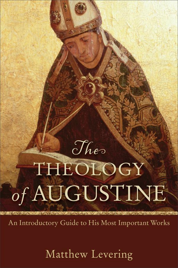 Cover image for The Theology of Augustine, isbn: 9780801048487