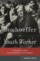 Cover image for Bonhoeffer as Youth Worker, isbn: 9780801049057
