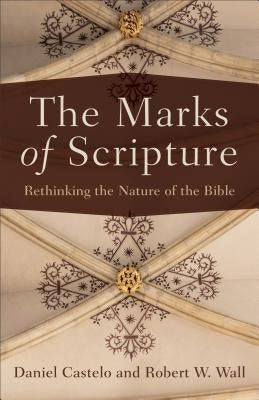 Cover image for The Marks of Scripture, isbn: 9780801049552