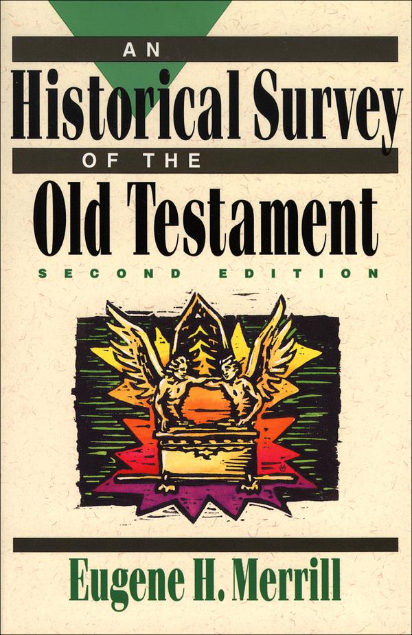 Cover image for An Historical Survey of the Old Testament, isbn: 9780801062834