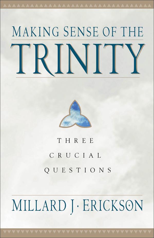 Cover image for Making Sense of the Trinity, isbn: 9780801062872