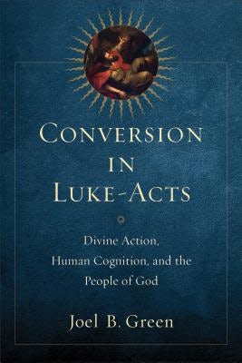 Cover image for Conversion in Luke-Acts, isbn: 9780801097607