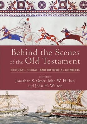 Cover image for Behind the Scenes of the Old Testament, isbn: 9780801097751