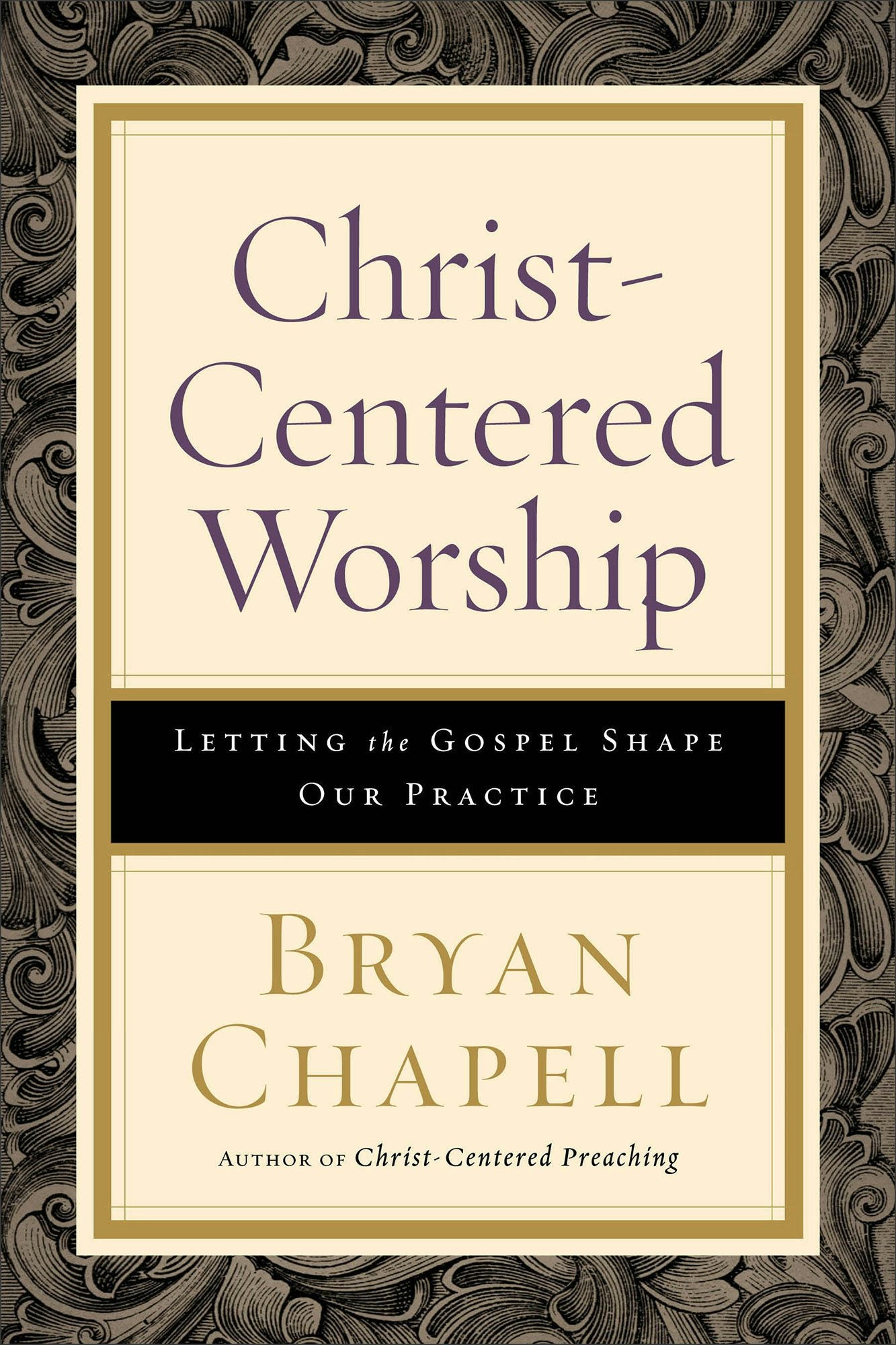 Cover image for Christ-Centered Worship, isbn: 9780801098116