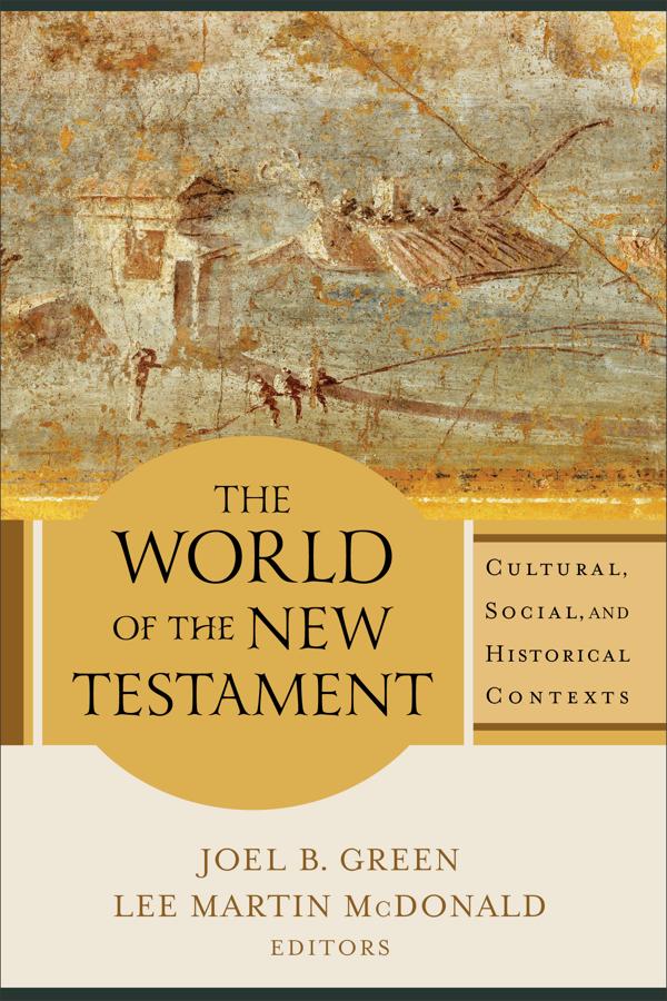 Cover image for The World of the New Testament, isbn: 9780801098611