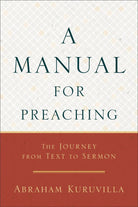 Cover image for A Manual for Preaching, isbn: 9780801098635