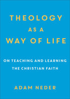Cover image for Theology as a Way of Life, isbn: 9780801098789