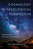 Cover image for Cosmology in Theological Perspective, isbn: 9780801099434