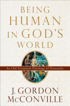 Cover image for Being Human in God's World, isbn: 9780801099700
