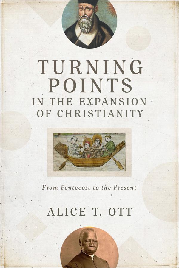 Cover image for Turning Points in the Expansion of Christianity, isbn: 9780801099960