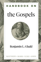 Cover image for Handbook on the Gospels, isbn: 9781540960160